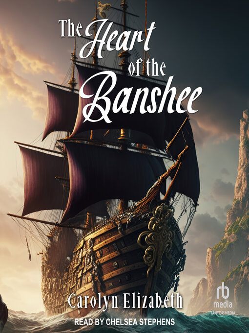Title details for The Heart of the Banshee by Carolyn Elizabeth - Available